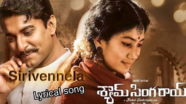 SIRIVENNELA FULL SONG WITH LYRICS – SIRIVENNELS SEETHARAMA SASTHRY SONG ||SHYAM SINGHA ROY SONGS